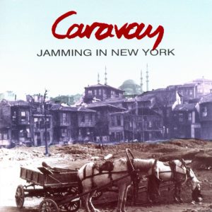 CARAVAN, Jamming in New York ΣΥΛΛΟΓΗ 1998