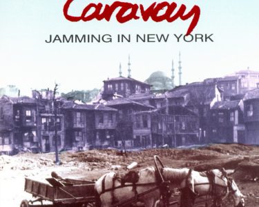 CARAVAN, Jamming in New York ΣΥΛΛΟΓΗ 1998