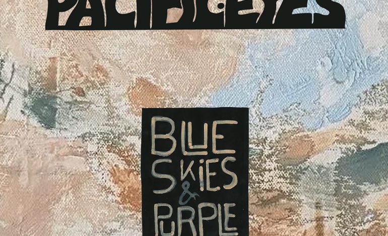 Pacific Eyes – Blue Skies & Purple Lies