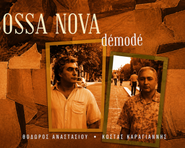 BOSSA NOVA – DEMODE DUET (Θόδωρος Αναστασίου – Κώστας Καραγιάννης)