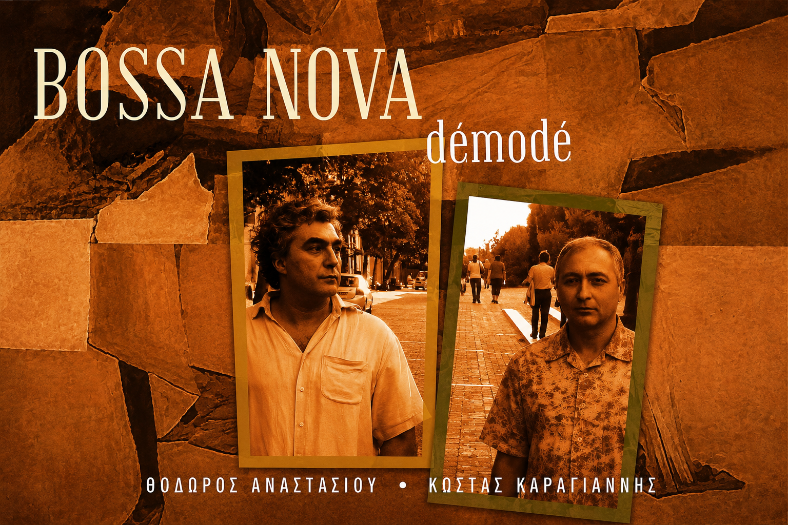 BOSSA NOVA – DEMODE DUET (Θόδωρος Αναστασίου – Κώστας Καραγιάννης)
